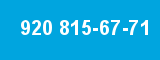 920 815-67-71